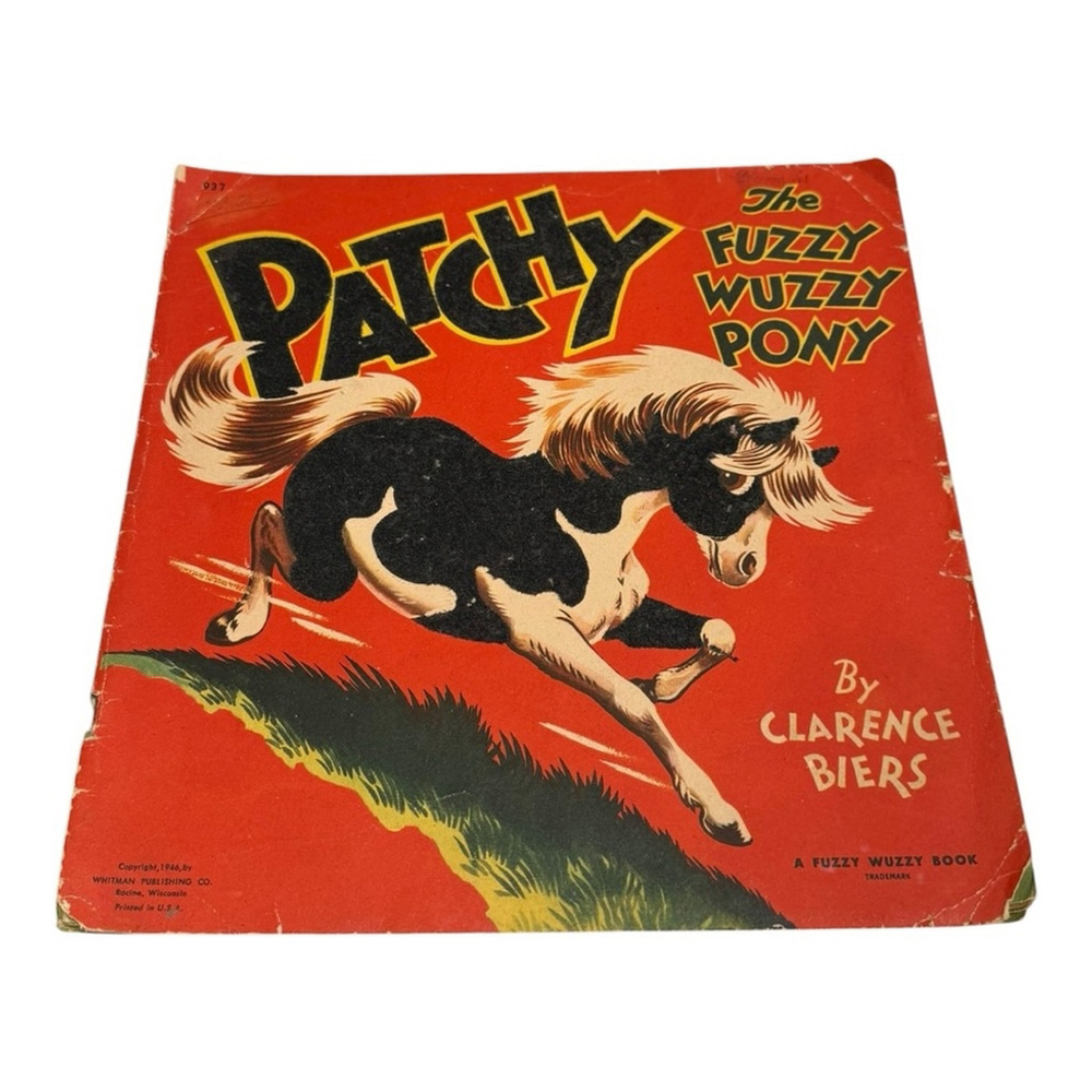 Vintage 1946 Patchy the Fuzzy Wuzzy Pony Clarence Biers Whitman Children’s Book